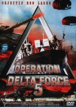 Watch Operation Delta Force 5: Random Fire Moviesjoy