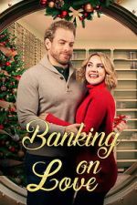 Watch Banking on Love Moviesjoy