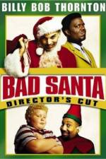 Watch Bad Santa Moviesjoy