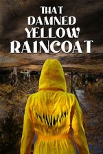 Watch That Damned Yellow Raincoat Moviesjoy
