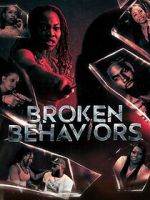 Watch Broken Behaviors Moviesjoy