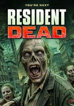 Watch Resident Dead Moviesjoy