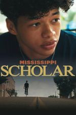 Watch Mississippi Scholar Moviesjoy