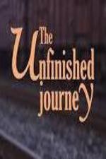 Watch The Unfinished Journey Moviesjoy