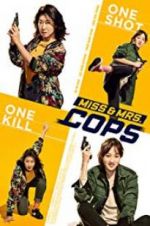 Watch Miss &amp; Mrs. Cops Moviesjoy
