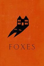 Watch Foxes Moviesjoy