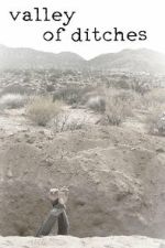 Watch Valley of Ditches Moviesjoy