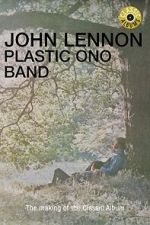 Watch Classic Albums: John Lennon - Plastic Ono Band Moviesjoy