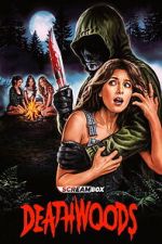 Watch Deathwoods Moviesjoy