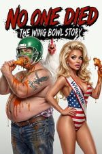 Watch No One Died: The Wing Bowl Story Moviesjoy