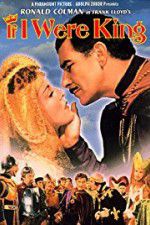 Watch If I Were King Moviesjoy