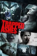 Watch Trapped Ashes Moviesjoy