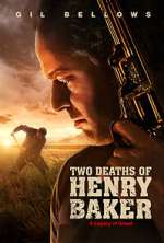 Watch Two Deaths of Henry Baker Moviesjoy