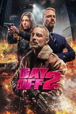 Watch Day Off 2 Moviesjoy
