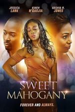 Watch Sweet Mahogany Moviesjoy