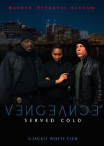 Watch Vengeance Served Cold Moviesjoy