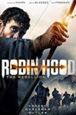 Watch Robin Hood The Rebellion Moviesjoy