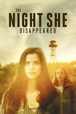 Watch The Night She Disappeared Moviesjoy