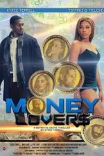 Watch Money Lovers Moviesjoy