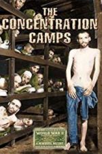 Watch Nazi Concentration and Prison Camps Moviesjoy