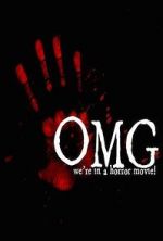 Watch OMG... We\'re in a Horror Movie Moviesjoy