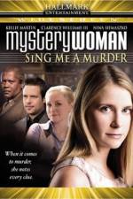 Watch Mystery Woman: Sing Me a Murder Moviesjoy