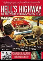 Watch Hell\'s Highway: The True Story of Highway Safety Films Moviesjoy