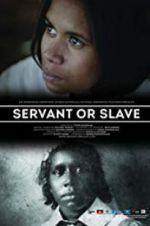 Watch Servant or Slave Moviesjoy