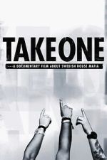 Watch Take One: A Documentary Film About Swedish House Mafia Moviesjoy
