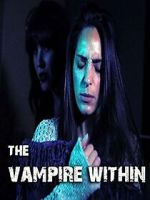 Watch The Vampire Within Moviesjoy