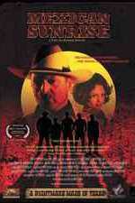 Watch Mexican Sunrise Moviesjoy