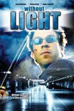 Watch Without Light Moviesjoy