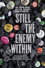 Watch Still the Enemy Within Moviesjoy