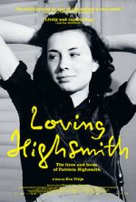 Watch Loving Highsmith Moviesjoy