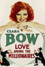 Watch Love Among the Millionaires Moviesjoy