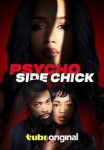 Watch Psycho Side Chick Moviesjoy