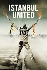 Watch Istanbul United Moviesjoy
