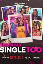 Watch Seriously Single Too Moviesjoy