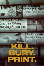 Watch Kill. Bury. Print. Moviesjoy