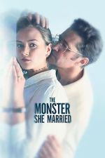 Watch The Monster She Married Moviesjoy