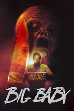 Watch Big Baby Moviesjoy