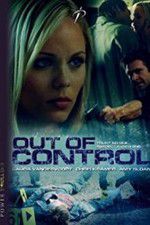 Watch Out of Control Moviesjoy