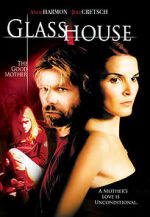 Watch Glass House: The Good Mother Moviesjoy