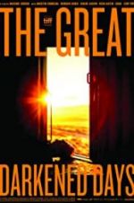 Watch The Great Darkened Days Moviesjoy