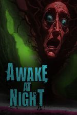 Watch Awake at Night Moviesjoy