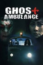 Watch Ghost Ambulance Moviesjoy