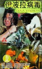 Watch Ebola Syndrome Moviesjoy
