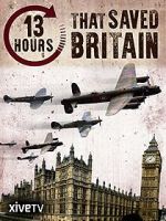 Watch 13 Hours That Saved Britain Moviesjoy