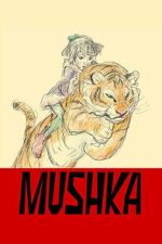 Watch Mushka Moviesjoy