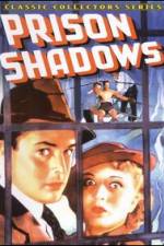 Watch Prison Shadows Moviesjoy
